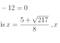 Solving Quadratic Equations: 4x^2 – 5x – 12 = 0