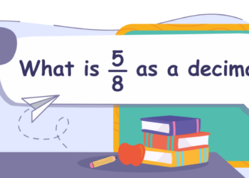Converting 5/8 to a Decimal: Understanding Fraction to Decimal Conversion