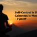 Mastery Through Calmness: The Power of Self-Control – Tymoff